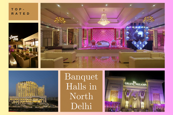 banquet halls north in delhi