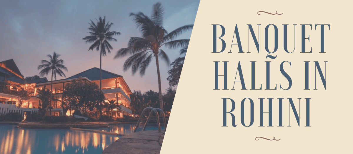 Banquet Halls in Rohini