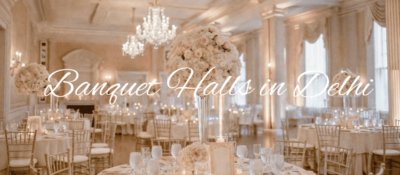 banquet halls in delhi