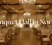 best banquet hall in north delhi